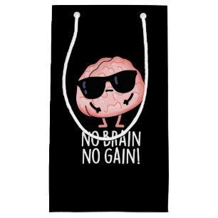 Kein Gehirn kein Gewinner Funny Brain Pun Dark BG Kleine Geschenktüte