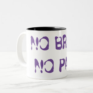 kein Gehirn, kein Schmerz Zweifarbige Tasse
