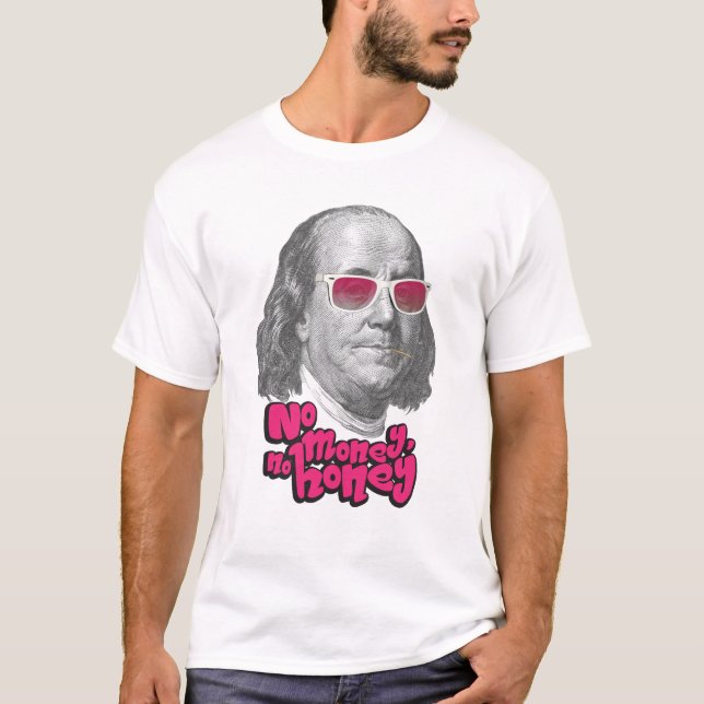 Kein Geld, kein Honig T-Shirt (Vorderseite)