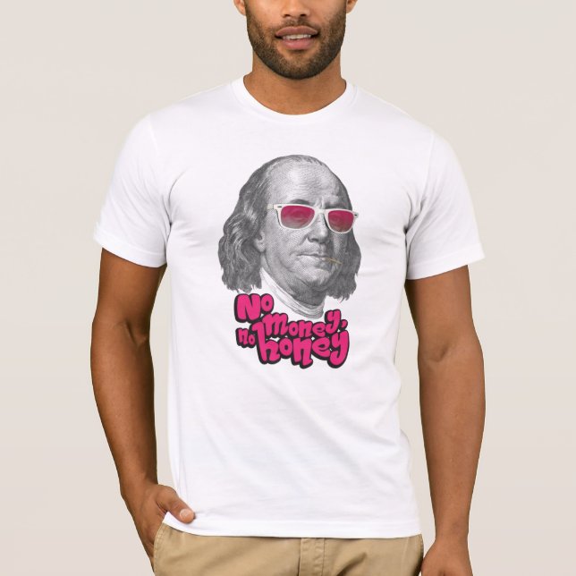 Kein Geld, kein Honig T-Shirt (Vorderseite)