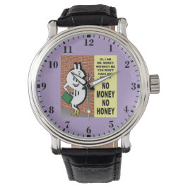 Kein Geld, keine Freundin Armbanduhr