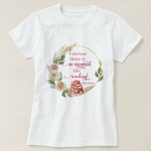 Kein Genuss wie Jane Austen Zitat zu lesen T-Shirt