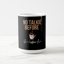 Kein Gerede Vor Kaffee Humor Kaffee Liebhaber KUNS