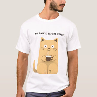 Kein Gerede Vor Kaffee – Lustige Katze Kaffee Lieb T-Shirt