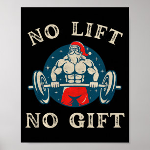 Kein Geschenk Kein Lift Lustiger Workout Santa Wei Poster