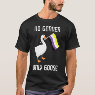 Kein Geschlecht nur Gänse, nicht binäre Flag LGBTQ T-Shirt