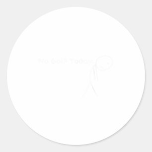 Kein Golf Heute Funny Sad Stickman Golfer Golfer M Runder Aufkleber