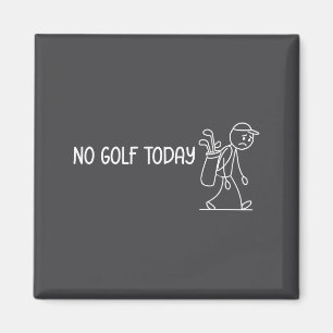 Kein Golf heute Lustig Trauriger Stickman Golfer M Magnet