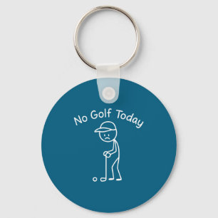 Kein Golf heute Lustig Trauriger Stickman Golfspie Schlüsselanhänger