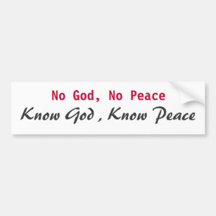 Kein Gott, kein Frieden, kennen Gott, kennen Autoaufkleber