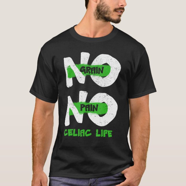 Kein Grain No Pain Shirt Celiac Disease Autoimmune (Vorderseite)