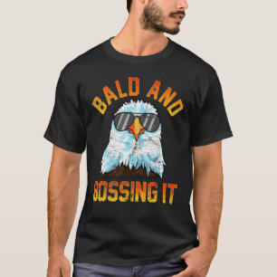 Kein Haarbald und Bossing It Eagle Pun T-Shirt