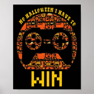 Kein Halloween Ich muss Vintag Videospielkontext g Poster