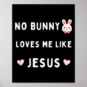 Kein Häschen liebt mich wie Jesus Ostern christlic Poster