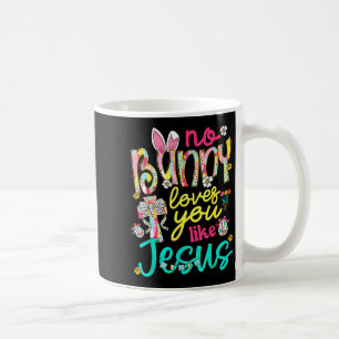 Kein Hase liebt dich wie Jesus Frohen Ostertag Coq Kaffeetasse