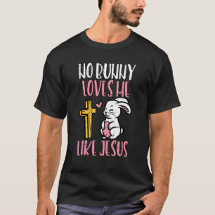 Kein Hase liebt mich wie Jesus Ostern Christlich F T-Shirt
