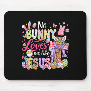 Kein Hase liebt mich wie Jesus Ostern Christliche Mousepad