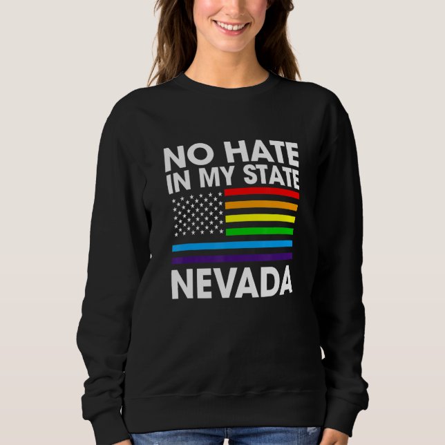 Kein Hass in meinem Staat Lgbt Nevada Pride Nv Gay Sweatshirt (Vorderseite)