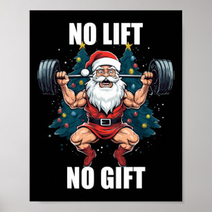 Kein Heben kein Geschenk Santa Claus Weihnachten F Poster