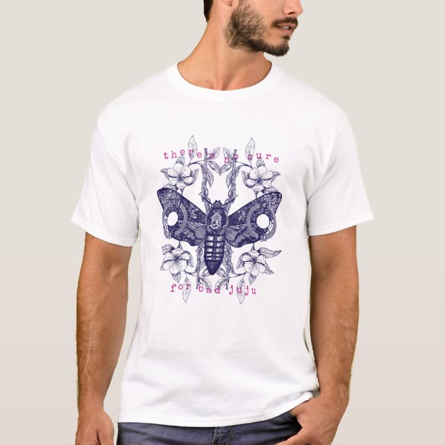 Kein Heilmittel für Bad Juju Moth T-Shirt (Vorderseite)