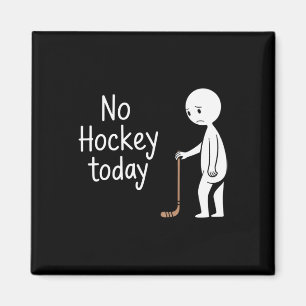 Kein Hockey heute für Hockeyliebhaber Magnet