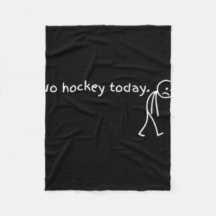 Kein Hockey heute Lustige traurige Doodle-Figur Ho Fleecedecke
