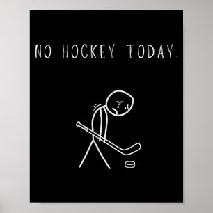 Kein Hockey heute lustiger trauriger Stockmann Poster