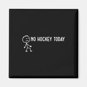 Kein Hockey heute Trauriger Stickman Lustige Hocke Magnet