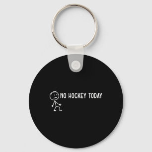 Kein Hockey heute Trauriger Stickman Lustige Hocke Schlüsselanhänger