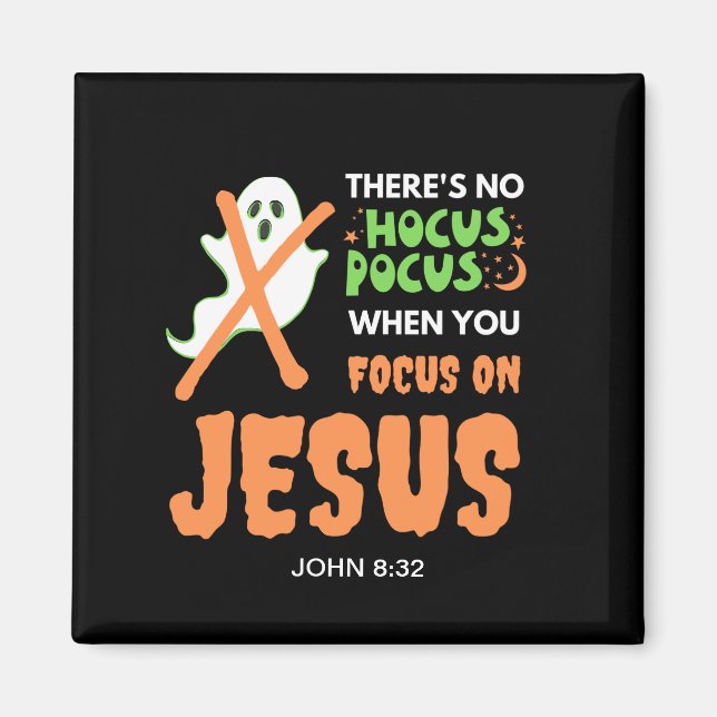 KEIN HOCUS POCUS Christliches Halloween Magnet (Vorne)