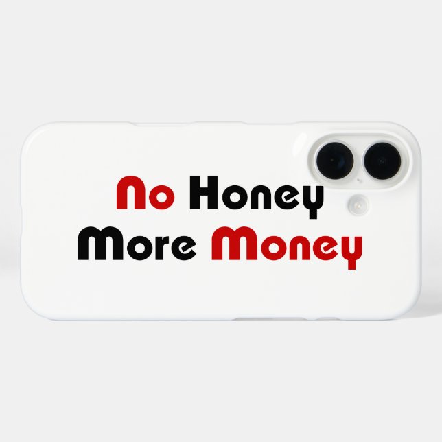 Kein Honig mehr Geld Case-Mate iPhone Hülle (Rückseite (Horizontal))