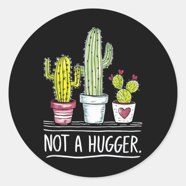 Kein Hugger Cactus Joke Runder Aufkleber (Vorderseite)