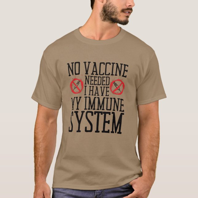 Kein Impfstoff erforderlich Ich habe mein Immunsys T-Shirt (Vorderseite)