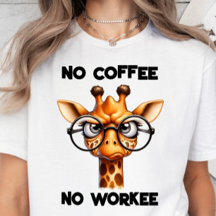 Kein Kaffee, kein Arbeiter, lustiges Kaffeegenuss. T-Shirt