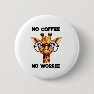 Kein Kaffee, kein lustiges Sprichwort Kein Kaffee Button