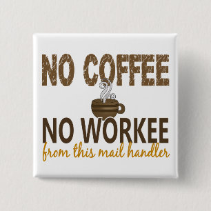 Kein Kaffee kein Workee Post-Lenker Button