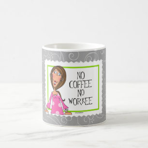 Kein Kaffee kein Workee Tasse
