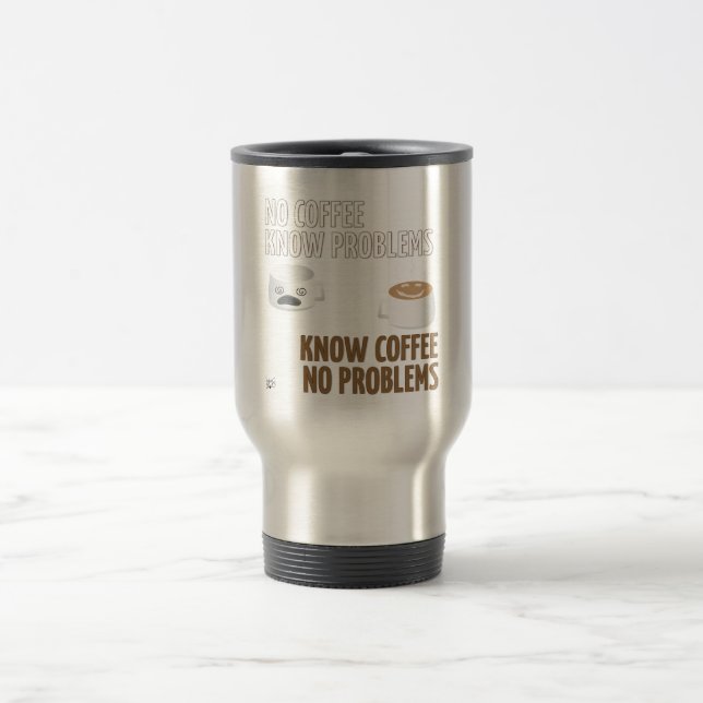 Kein Kaffee, keine Probleme Reisebecher (Mittel)