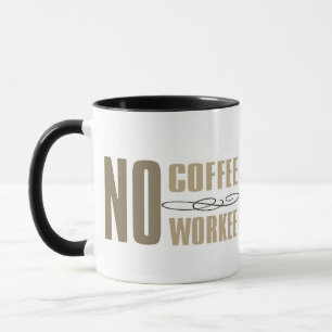 Kein Kaffee Keine Tasse, Funny Coffee Tasse Design