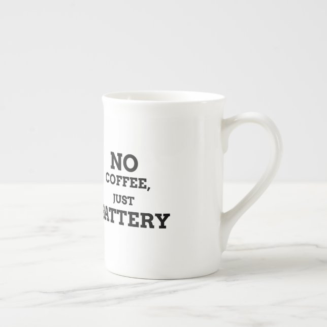Kein Kaffee, nur Batterie Prozellantasse (Rechts)