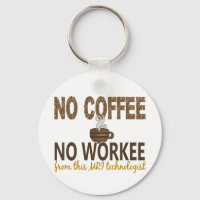 Kein Kaffee ohne Arbeit MRT-Technologe