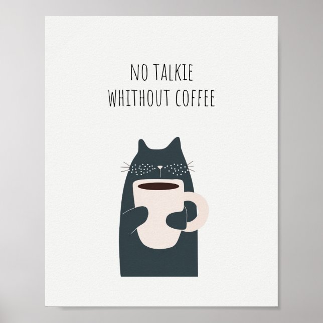 Kein Kaffee ohne Zitat Poster (Vorne)