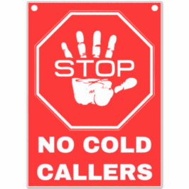Kein kalter Anrufer unterschreiben - Rot Aufkleber