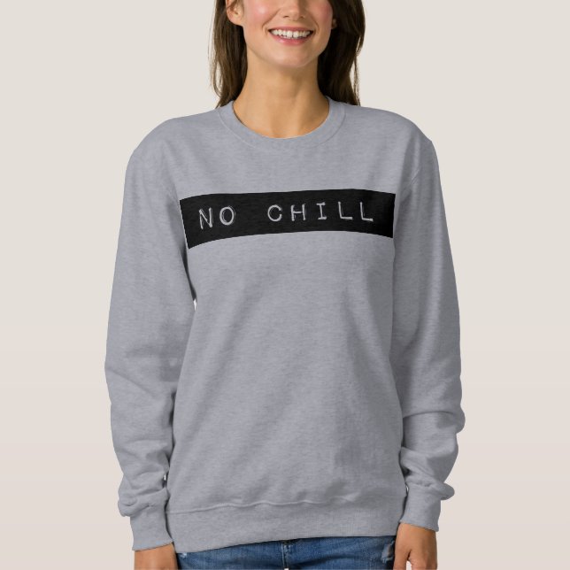 Kein kaltes Crewneck Sweatshirt (Vorderseite)