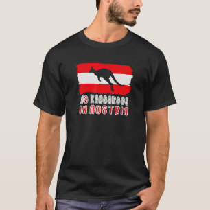 Kein Kängurus in Österreich T-Shirt
