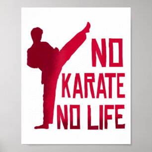 Kein Karate Kein Leben Martial Arts T-Shirt Poster