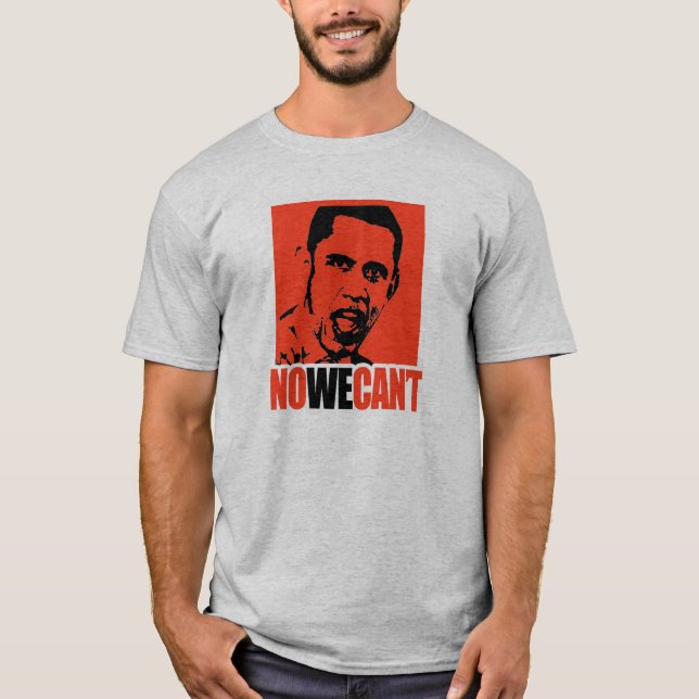 KEIN KÖNNEN WIR OBAMA NICHT WÄHLEN T-Shirt (Vorderseite)