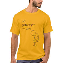 Kein Konzert heute - Lustiges Geschenk für Musikli