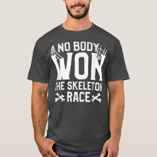 Kein Körper gewann das Skelettrennen Halloween T-Shirt