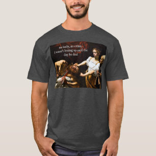 kein Körper kein Crimecaravaggio T-Shirt
